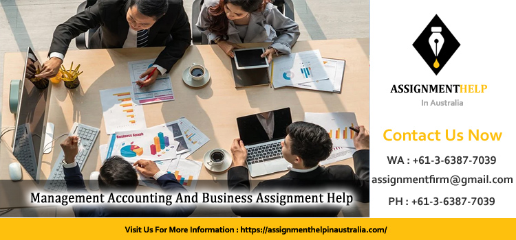 ACCT1063 Management Accounting And Business Assignment 