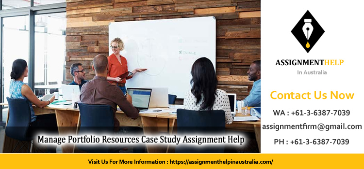 BSBPMG816 Manage Portfolio Resources Case Study Assessment