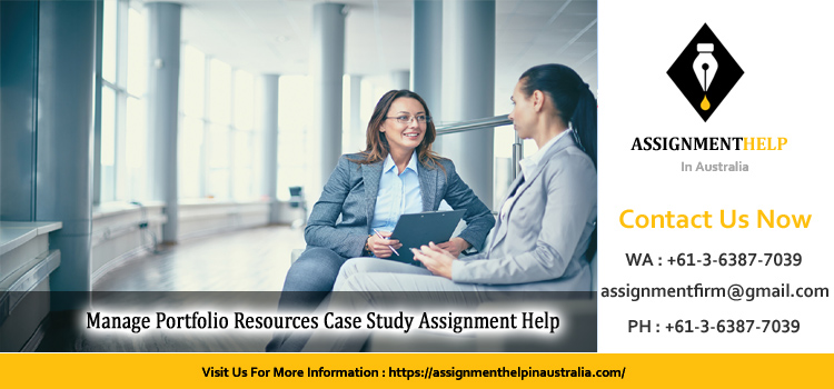BSBPMG816 Manage Portfolio Resources Case Study Assessment