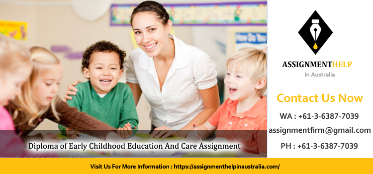 CHC50121 Diploma of Early Childhood Education And Care Assignment