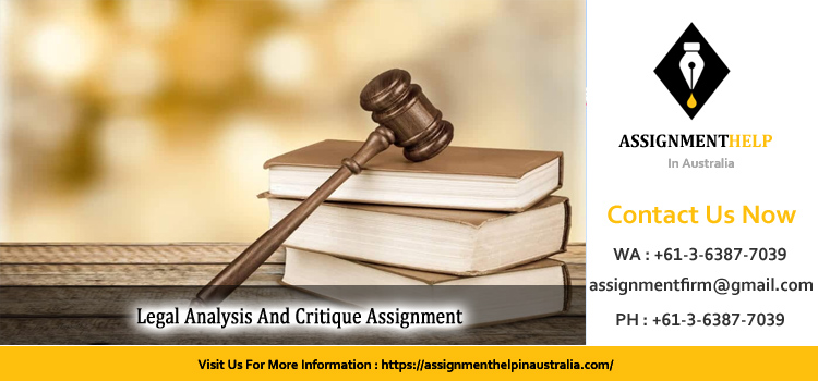 Legal Analysis And Critique Assignment 