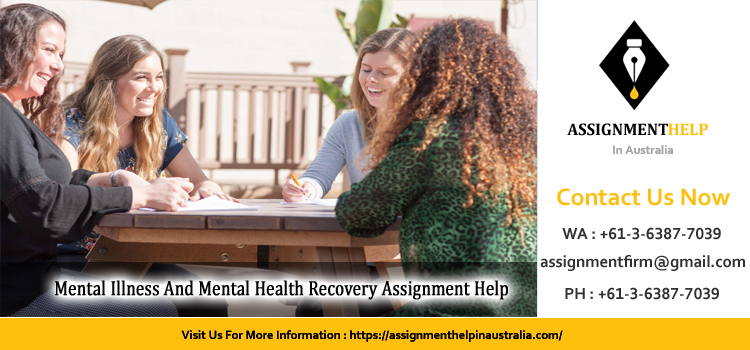 MHNS5001 Mental Illness And Mental Health Recovery Assignment