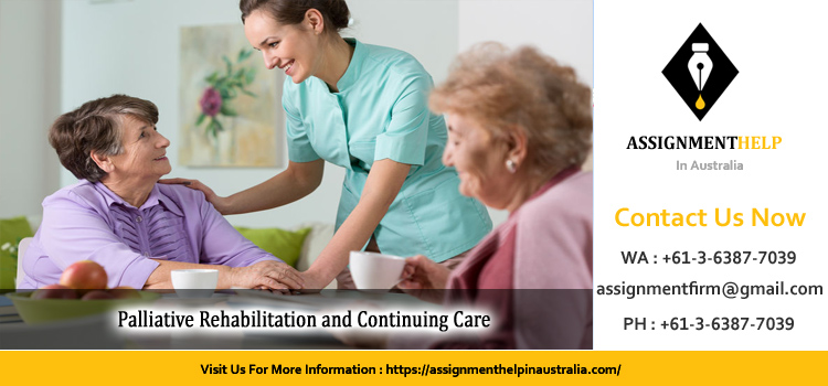NUR272 Palliative, Rehabilitation and Continuing Care
