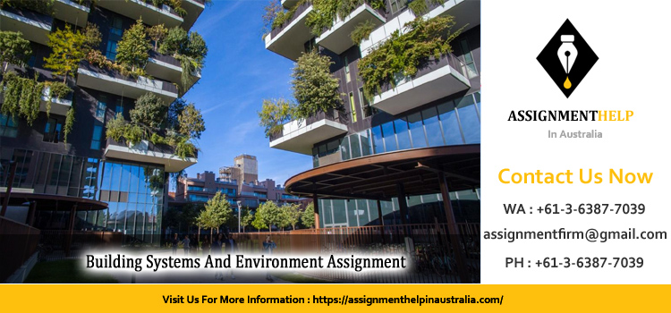 SRT757 Building Systems And Environment Assignment