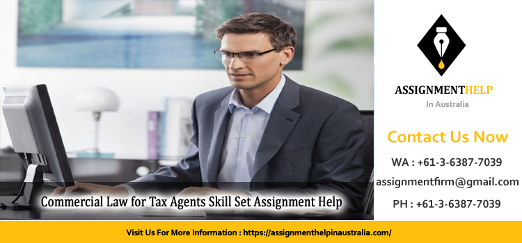 FNSSS00005 Commercial Law for Tax Agents Skill Set Assignment 