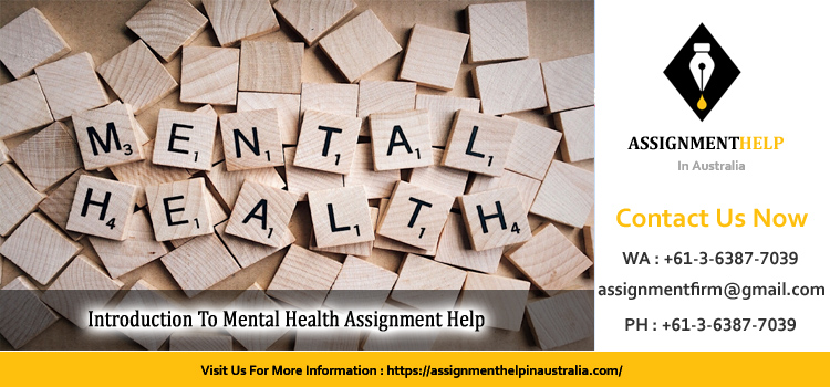 IMH402 Introduction To Mental Health Assignment
