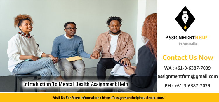 IMH402 Introduction To Mental Health Assignment