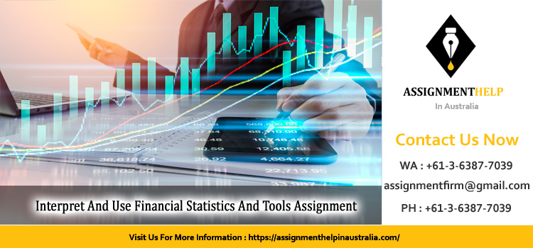 LA022352 Interpret And Use Financial Statistics And Tools Assignment
