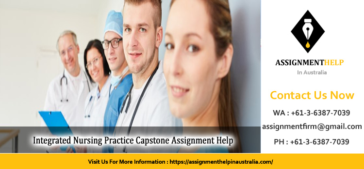 NSB336 Integrated Nursing Practice Capstone Assignment
