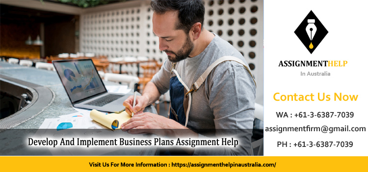 BSBOPS601 Develop And Implement Business Plans Assignment