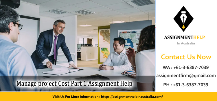 BSBPMG514 Manage project Cost PART 1 Assignment