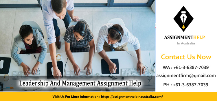 BUSM4737 Leadership And Management Assignment