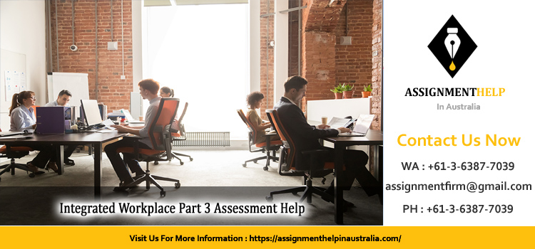 CHC50113 Integrated Workplace Part 3 Assessment 