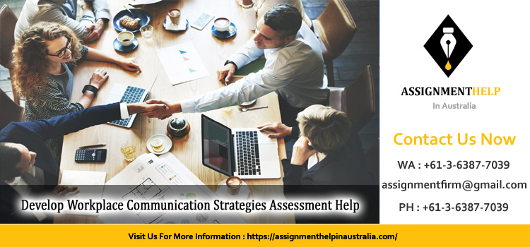 CHCCOM003 Develop Workplace Communication Strategies Assessment