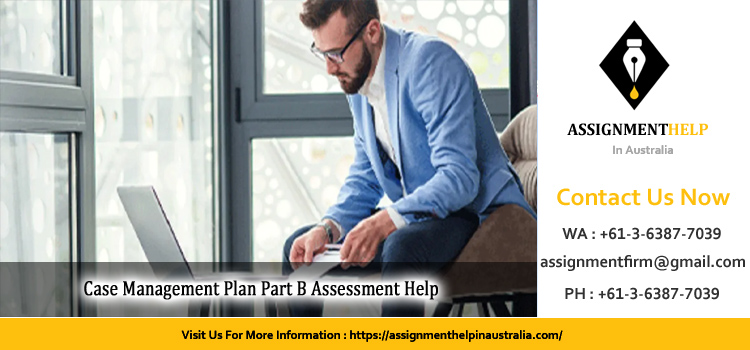 CHCCSM004 Case Management Plan Part B Assessment 