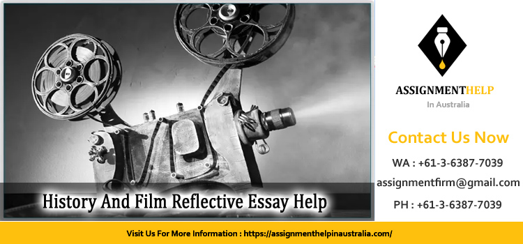 HIST283 History And Film Reflective Essay