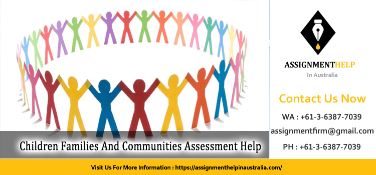TCHR2002 Children Families And Communities Assessment
