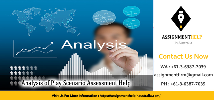 Analysis of Play Scenario Assessment
