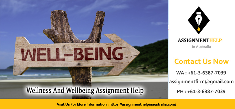 EEB309 Wellness And Wellbeing Assignment 