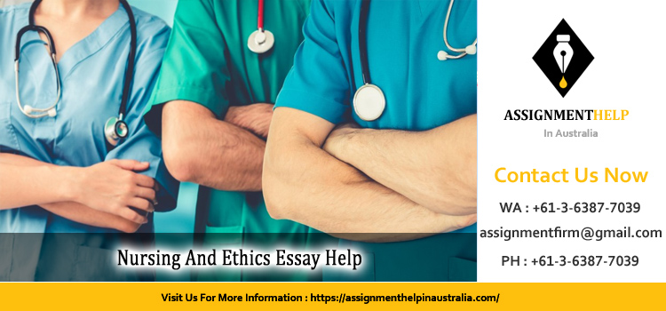 NSG1201 Nursing And Ethics Essay 