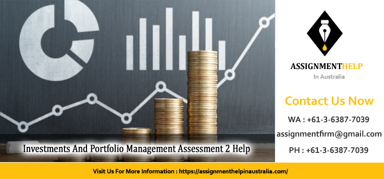 MAF 707 Investments And Portfolio Management Assessment 2