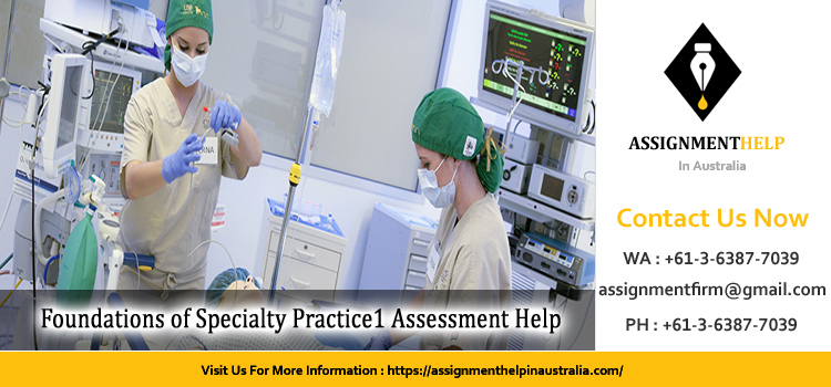 NRSG636 Foundations of Specialty Practice 1 Assessment - Australia.