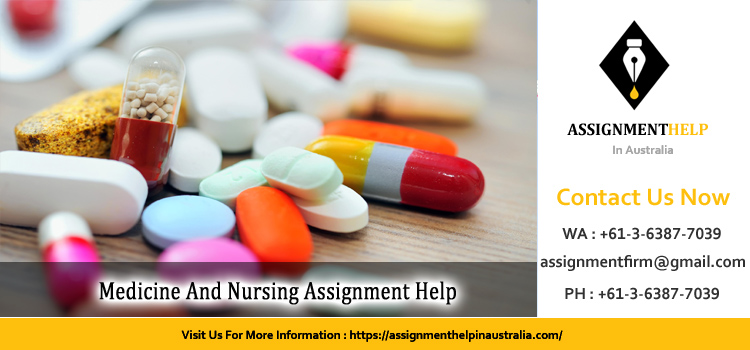 NUR244 Medicine And Nursing Assignment
