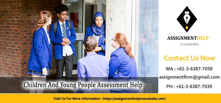 NUR355 Children And Young People Assessment 