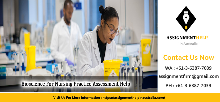NUR535 Bioscience For Nursing Practice Assessment 2