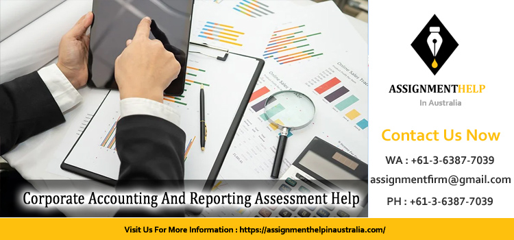 ACC705 Corporate Accounting And Reporting Assessment