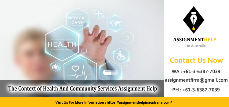 HLTH104 The Context of Health And Community Services Assignment