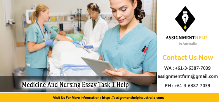 HNN301 Medicine And Nursing Essay Task 1