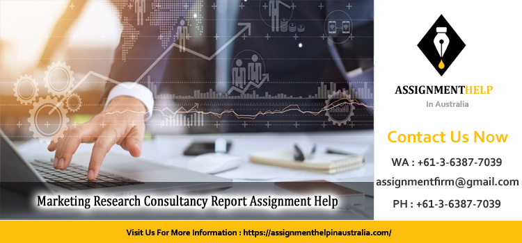 MKTG1395 Marketing Research Consultancy Report Assignment