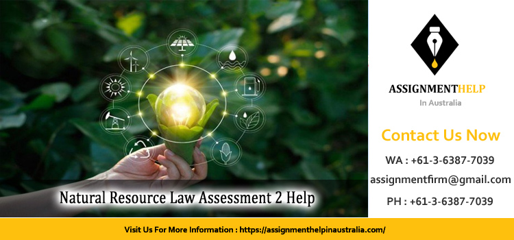 Natural Resource Law Assessment 2 