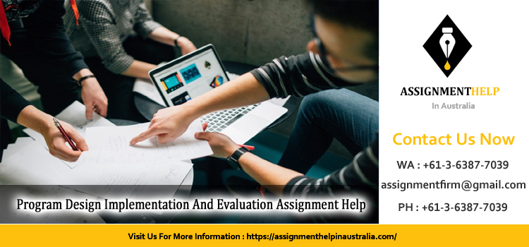 PUBH6007 Program Design Implementation And Evaluation Assignment